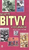 Nejvt bitvy v djinch - Nigel Cawthorne