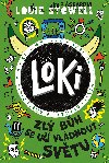 Loki: zl bh se u vldnout svtu - Louie Stowell 