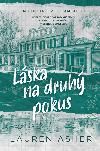 Lska na druh pokus - Lauren Asher 