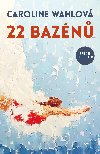22 bazénů - Caroline Wahlová 
