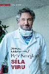 Sla viru - Martina Riebauerov , Martina Riebauerov MUDr. Petr Smejkal 