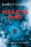 Mrazivá smrt - Darcy Coates 