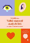 Velk starosti malch lid - Iva Hadj Moussa 