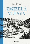 Zmizel Vltava  - Jan ka 