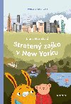 Straten zajko v New Yorku - Diana Malejov 