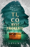 Ti, co byli prokleti - J.R. Erickson 