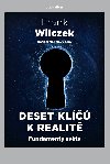 Deset kl k realit - Frank Wilczek 