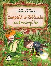 Lumpek a Roanda zachrauj les - Zuzana Pospilov , Zuzana Pospilov Markta Vydrov 