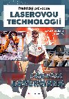 Praktick prvodce laserovou technologi - Petr Hauschwitz 
