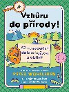 Vzhru do prody! - Peter Wohlleben 