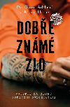 Dobe znm zlo - Gwen Adshead , Gwen Adshead Eileen Horne 