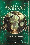 Medorské kroniky - Akarnae - Lynette Noniová 
