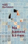 Na kameni kámen - Naďa Reviláková 
