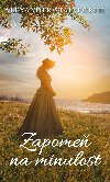 Zapomeň na minulost - Alexander Stainforth 