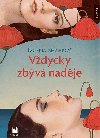 Vdycky zbv nadje - Roberta Rossella Recchia 