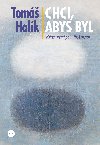 Chci, abys byl - Tom Halk 