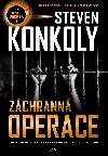 Zchrann operace - Steven Konkoly 