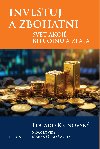 Investuj a zbohatni - Eduard Kejnovsk 