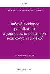 Daňová evidence podnikatelů a jednoduché účetnictví neziskových subjektů - Jana Hakalová; Yvetta Pšenková; Šárka Kryšková