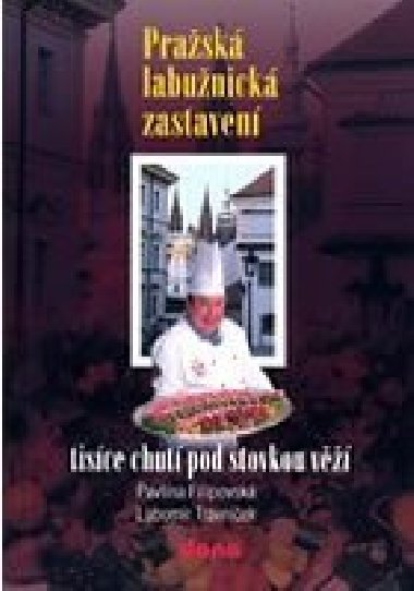 Prask labunick zastaven - Pavlna Filipovsk; Lubomr Trvnek