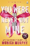 You Were Never Not Mine - Murphy Monica