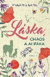 Lska, chaos a alpaka - Melanie Lane