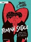 Temn srdce - L. James Sutter; Sivan Karim