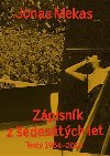 Zpisnk z edestch let - Jonas Mekas