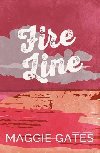 Fire Line - Gates Maggie