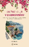 Knin klub v Dubrovnku - Eva Glyn