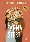 Farma štěstí - B. K. Borisonová 