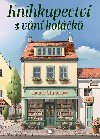 Knihkupectví s vůní koláčků - Laurie Gilmorová 