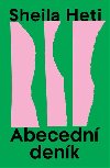 Abecedn denky - Sheila Heti