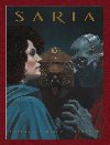 Saria - Jean Dufaux; Riccardo Federici; Paolo Eleuteri Serpieri
