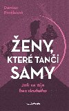 eny, kter tan samy - Denisa Prokov