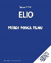 Elio - Prbeh poda filmu - Kolektiv