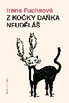 Z koky daka neudl - Irena Fuchsov