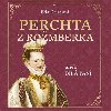 Perchta z Romberka aneb Bl pan - Eda Kriseov