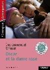 Oscar et la dame rose - Schmitt Eric-Emmanuel