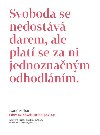 Obrana absolutnho postoje - Publicistick a jin texty z edestch let - Karol Sidon