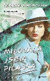 Milovala jsem Picassa - Jeanne Mackinov 