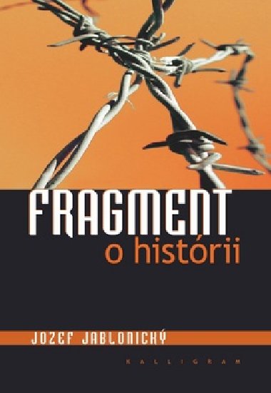 Fragment o histrii - Jozef Jablonick