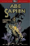 Abe Sapien 5 - Posvtn msta - Mignola Mike
