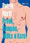 Prvok, ampn, Teka a Karel - Patrik Hartl