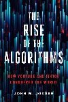 Rise of the Algorithms - Jordan John M.