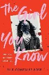 Girl You Know - Rose Elle Gonzalez