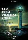 Jak jsem vojebal svou smrt a iju posmrtn ivot - Felix Boom