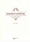 Skopsk apotol - krtk aprakos z roku 1313 - tefan Pilt