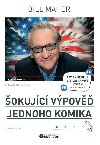 Šokující výpověď jednoho komika - Bill Maher