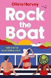 Rock the Boat - Harvey Olivia